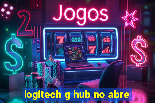 logitech g hub no abre